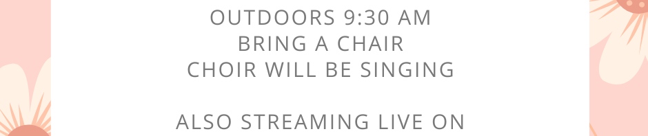 Invitation flyer for an outdoor worship service with choir and streaming options.