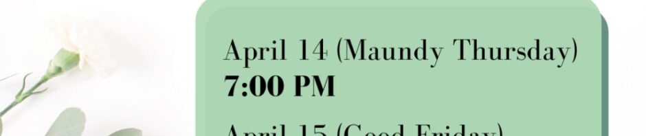 Holy Week schedule with streaming details.