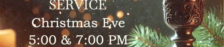 Candlelight service announcement for Christmas Eve with two times listed.